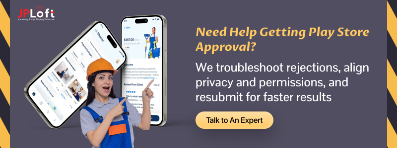 Need Help Getting Play Store Approval